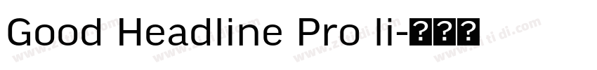 Good Headline Pro li字体转换
